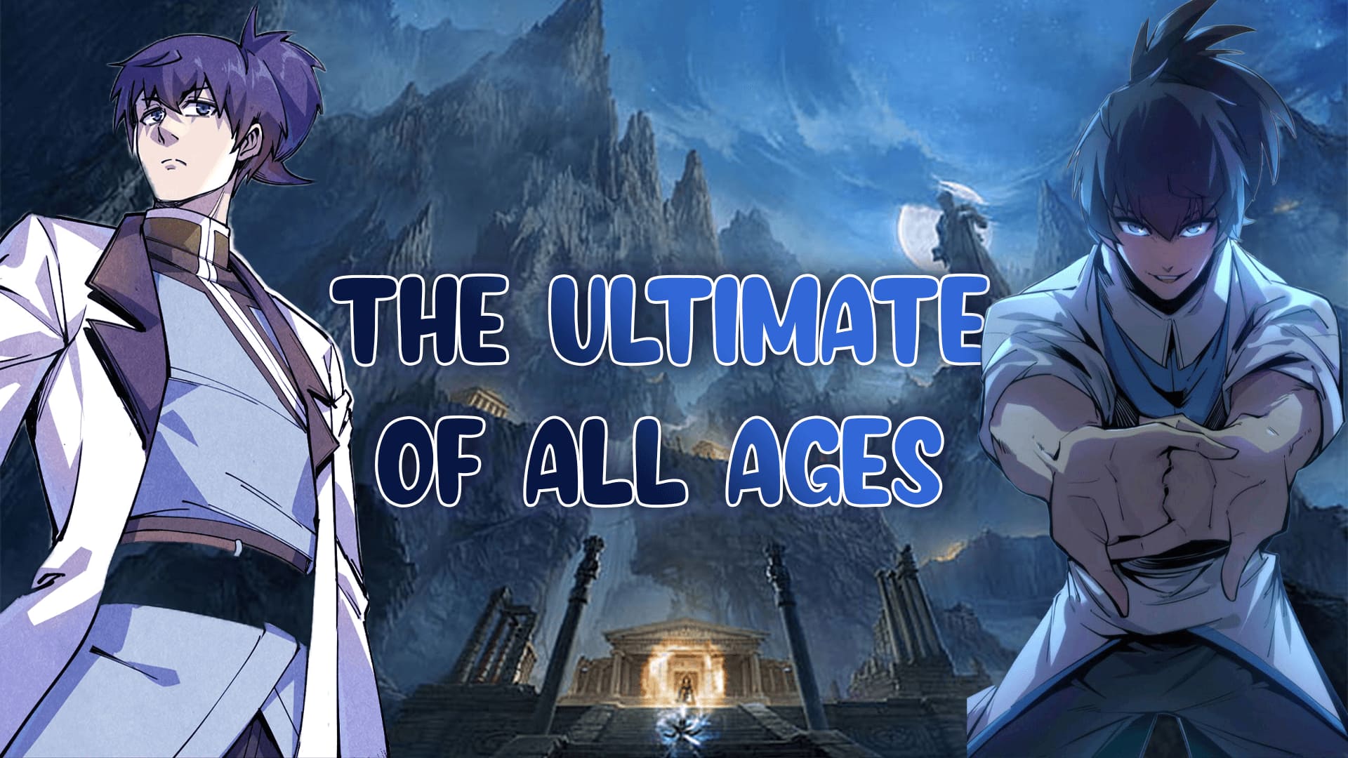 The Ultimate of All Ages, Chapter 199