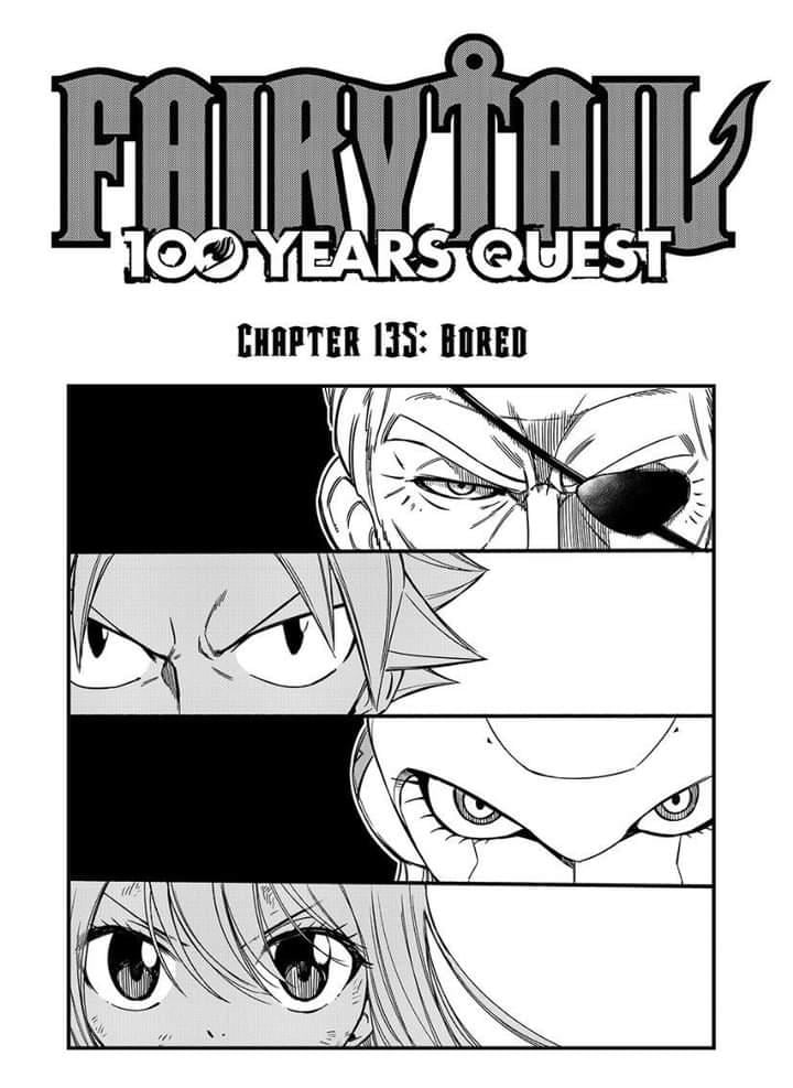 Fairy Tail 100 Years Quest, chapter 135